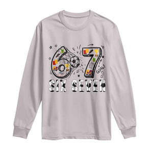 Six Seven Meme Soccer Lover Long Sleeve Shirt Funny Gift For Gen Z TS12 Ice Gray Print Your Wear