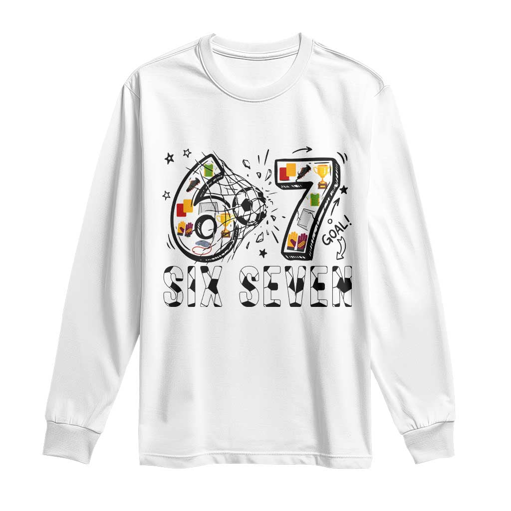 Six Seven Meme Soccer Lover Long Sleeve Shirt Funny Gift For Gen Z TS12 White Print Your Wear