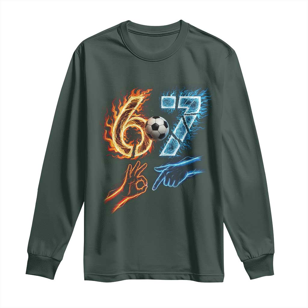 Funny Soccer Lover Long Sleeve Shirt Six Seven Meme Trending Gift TS12 Dark Forest Green Print Your Wear