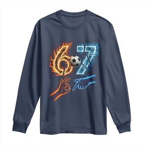 Funny Soccer Lover Long Sleeve Shirt Six Seven Meme Trending Gift TS12 Navy Print Your Wear