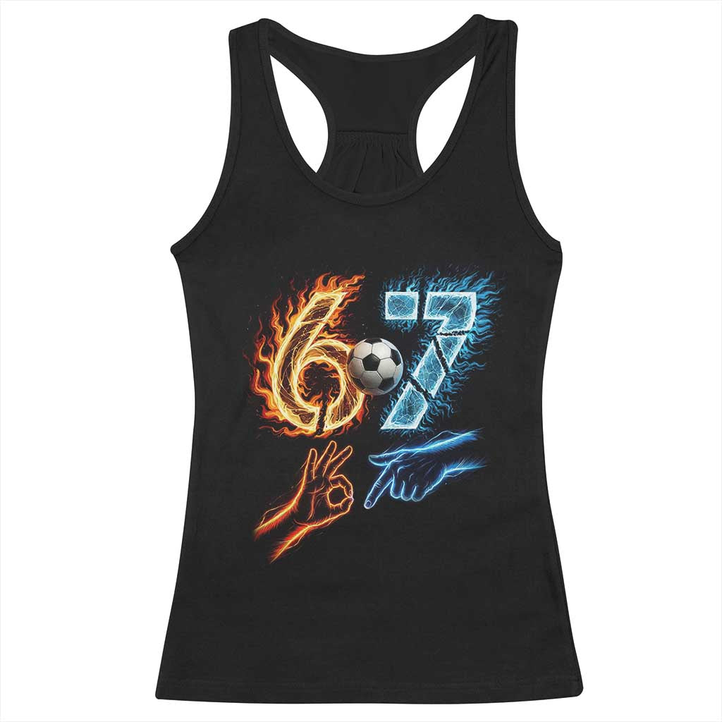 Funny Soccer Lover Racerback Tank Top Six Seven Meme Trending Gift TS12 Black Print Your Wear