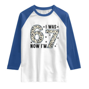 Funny Soccer Raglan Shirt I Was 6 Now I Am 7 Meme TS12 White Royal Print Your Wear