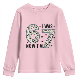 Funny Soccer Youth Sweatshirt I Was 6 Now I Am 7 Meme TS12 Light Pink Print Your Wear