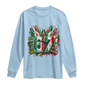 Funny Mexico Soccer Long Sleeve Shirt Six Seven Meme Trending Gift TS12 Light Blue Print Your Wear