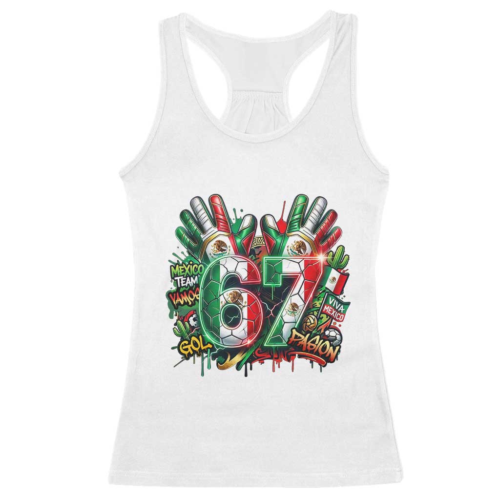 Funny Mexico Soccer Racerback Tank Top Six Seven Meme Trending Gift TS12 White Print Your Wear