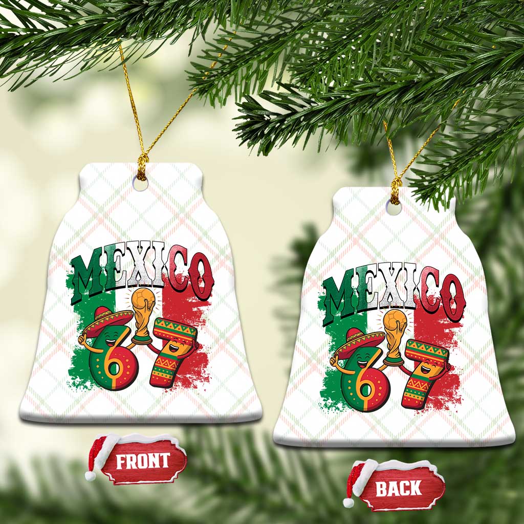 Mexico Soccer Fan Ceramic Ornament Funny 67 Viral Gen Alpha Slang Gift TS12 Print Your Wear