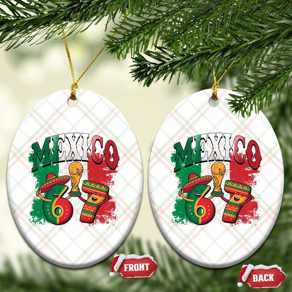 Mexico Soccer Fan Ceramic Ornament Funny 67 Viral Gen Alpha Slang Gift TS12 Print Your Wear