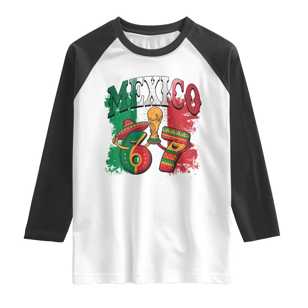 Mexico Soccer Fan Raglan Shirt Funny 67 Viral Gen Alpha Slang Gift TS12 White Black Print Your Wear