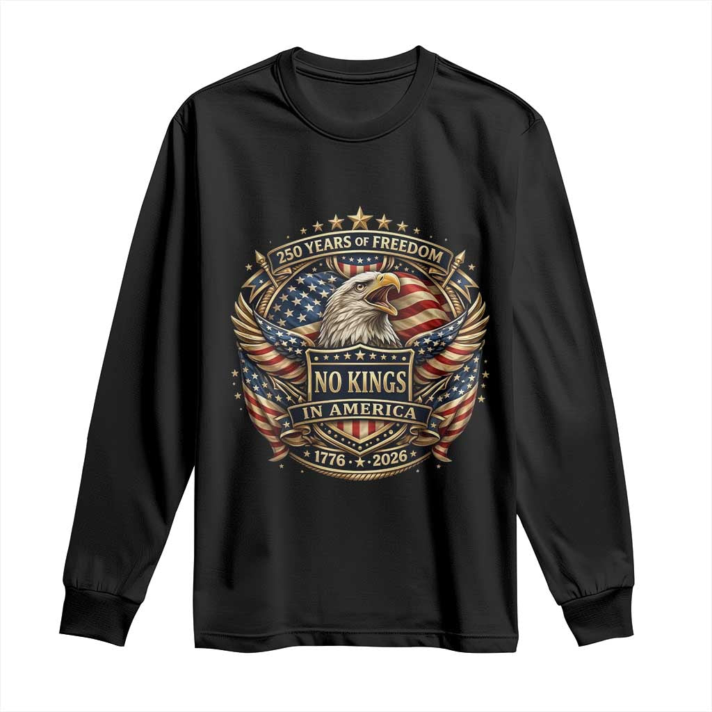 Vintage American Flag Eagle 250th Anniversary Long Sleeve Shirt No Kings In America TS12 Black Print Your Wear