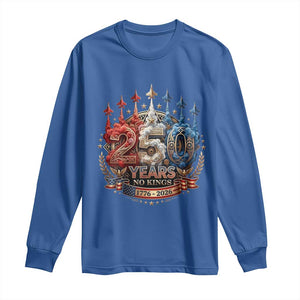 250 Years No Kings Long Sleeve Shirt Patriotic Independence Anniversary TS12 Royal Blue Print Your Wear