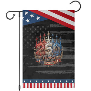 250 Years No Kings Garden Flag Patriotic Independence Anniversary TS12 Distressed Black Blue Print Your Wear