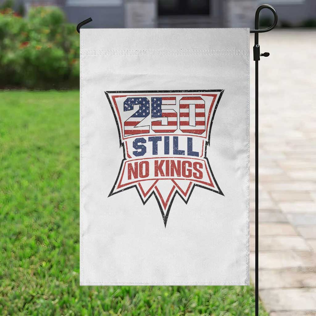 Crown Protest 250 Still No Kings Garden Flag American Independence Pride TS12 Print Your Wear