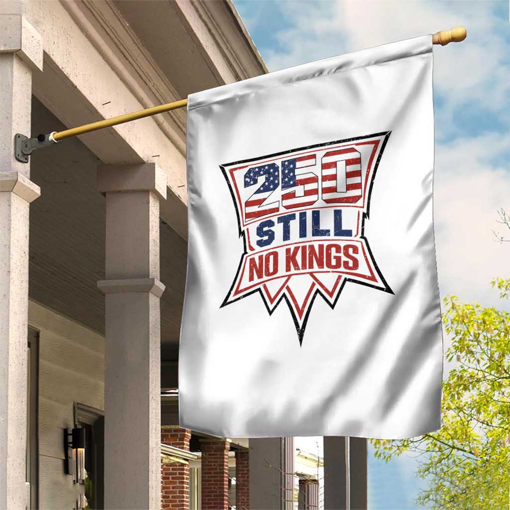 Crown Protest 250 Still No Kings Garden Flag American Independence Pride TS12 Print Your Wear