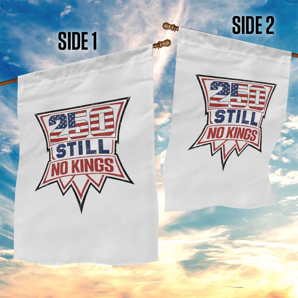 Crown Protest 250 Still No Kings Garden Flag American Independence Pride TS12 Print Your Wear