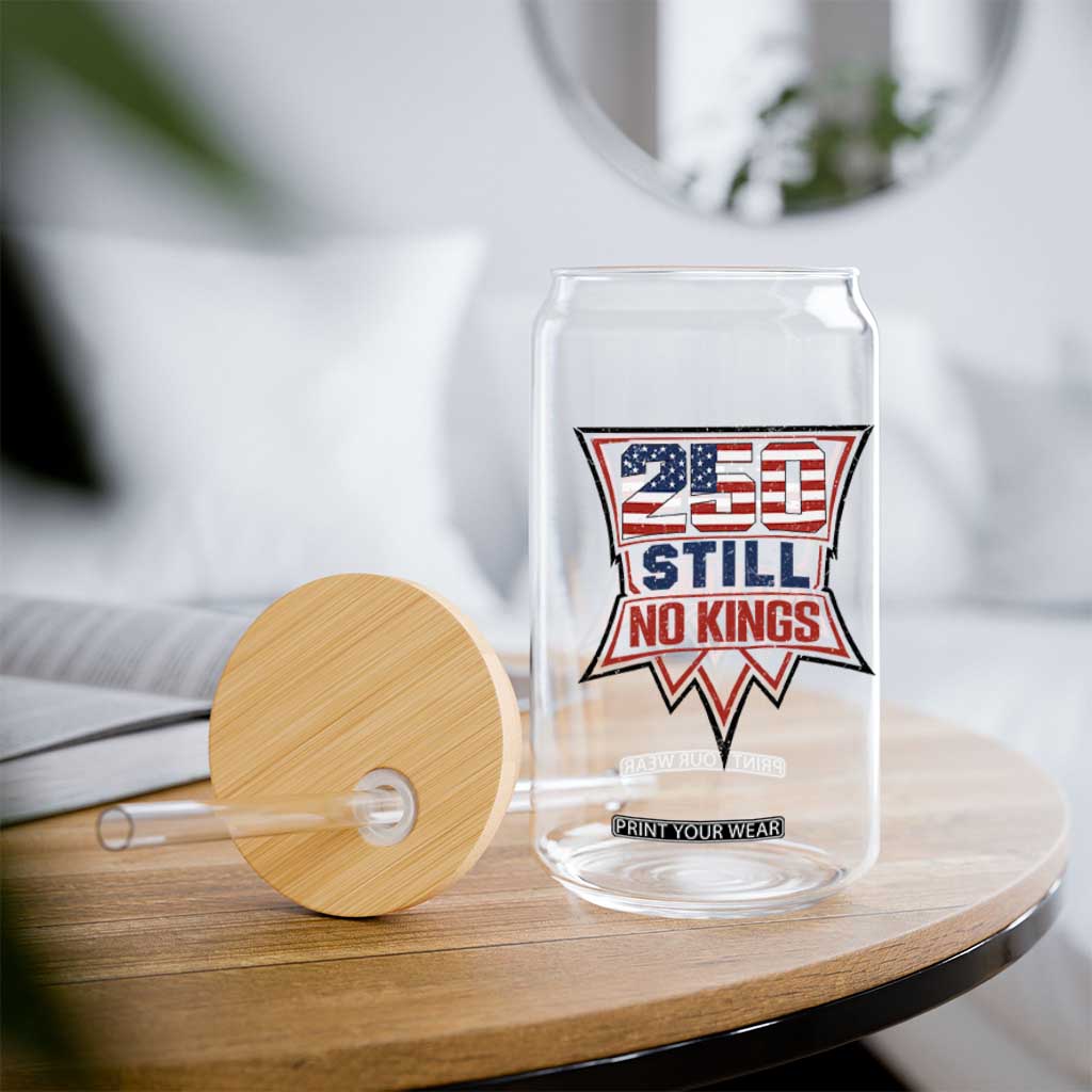 Crown Protest 250 Still No Kings Glass Can American Independence Pride TS12 Print Your Wear