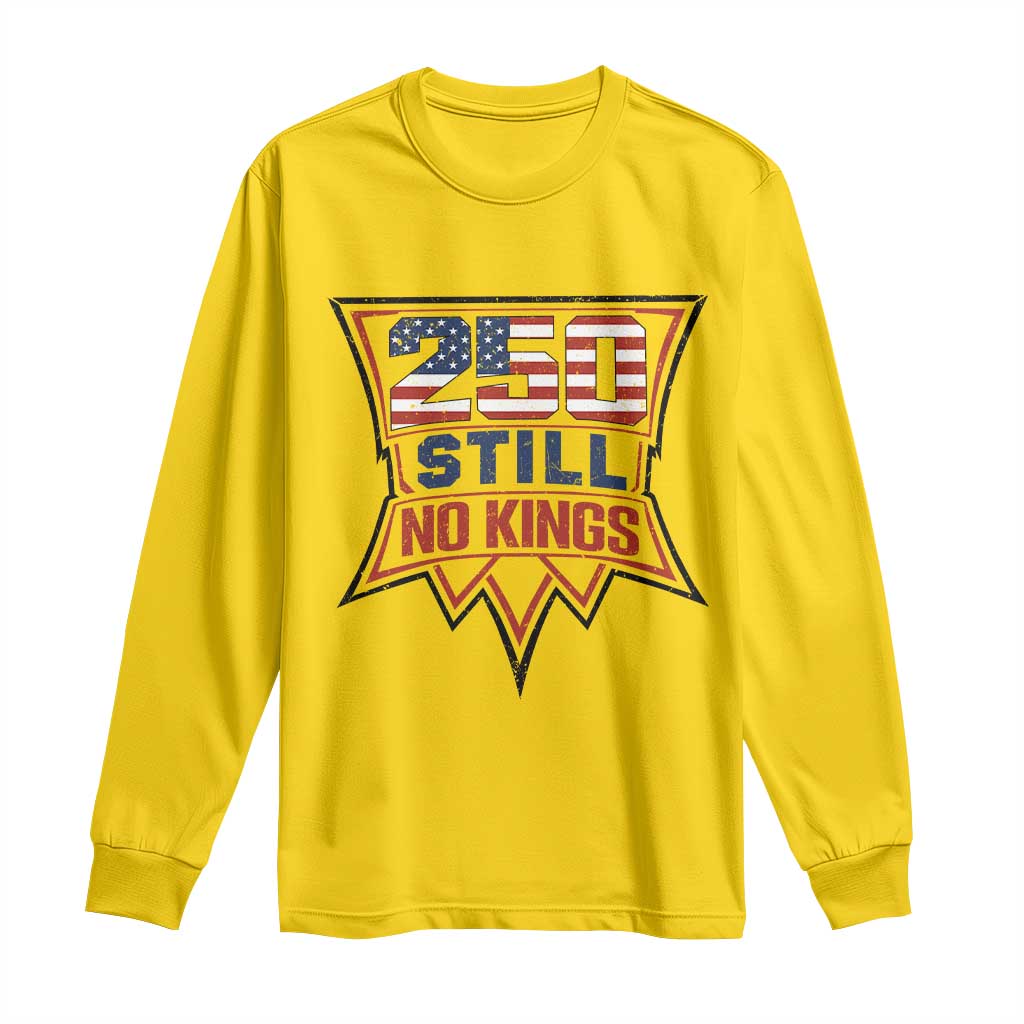Crown Protest 250 Still No Kings Long Sleeve Shirt American Independence Pride TS12 Daisy Print Your Wear