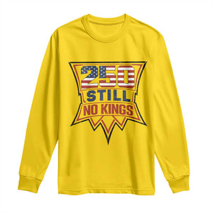 Crown Protest 250 Still No Kings Long Sleeve Shirt American Independence Pride TS12 Daisy Print Your Wear