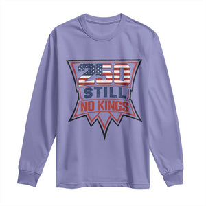 Crown Protest 250 Still No Kings Long Sleeve Shirt American Independence Pride TS12 Violet Print Your Wear