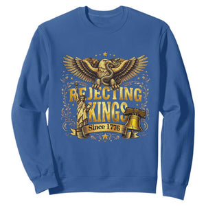Rejecting Kings Since 1776 Sweatshirt Eagle Freedom Patriotic TS12 Royal Blue Print Your Wear
