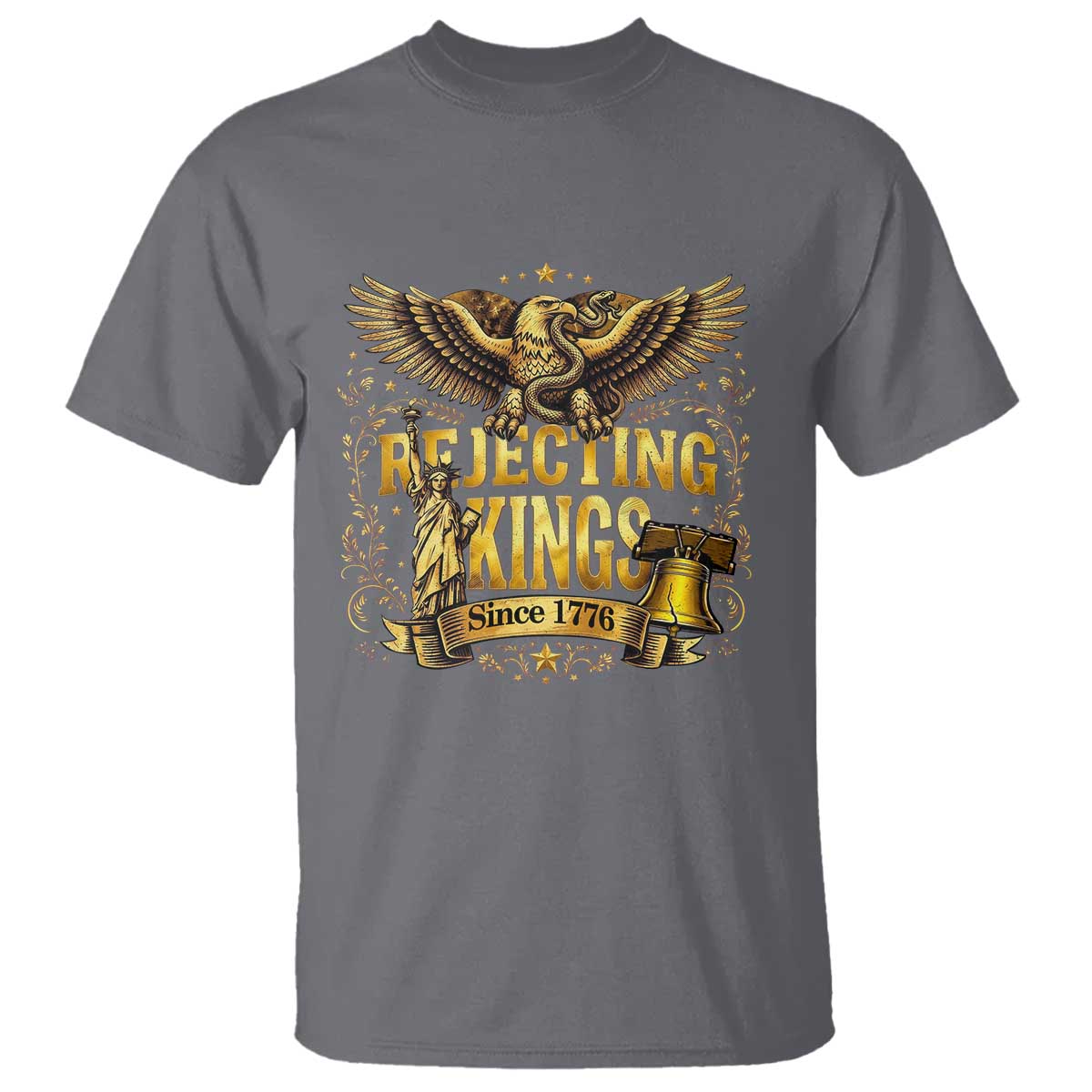 Rejecting Kings Since 1776 T Shirt Eagle Freedom Patriotic TS12 Charcoal Print Your Wear
