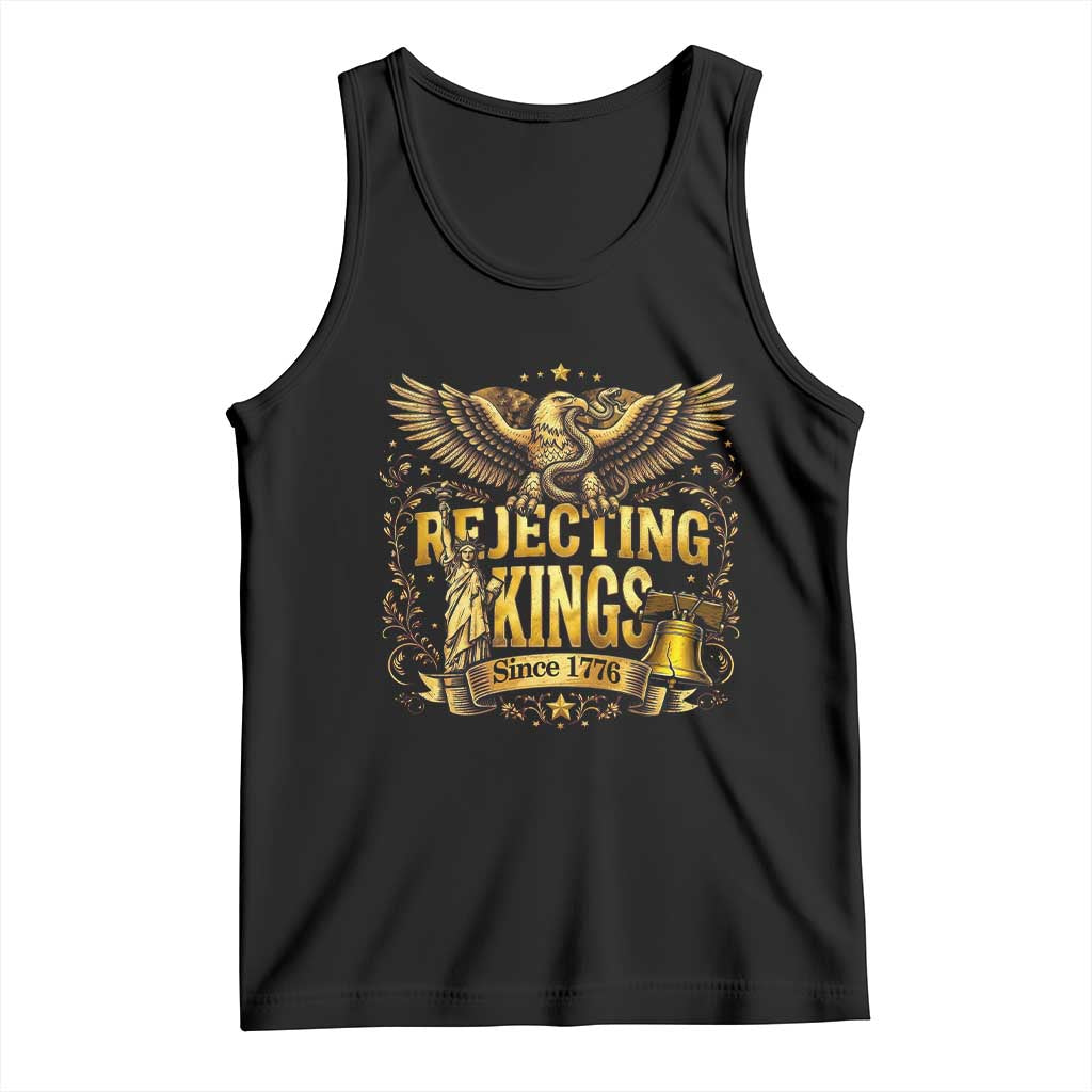 Rejecting Kings Since 1776 Tank Top Eagle Freedom Patriotic TS12 Black Print Your Wear