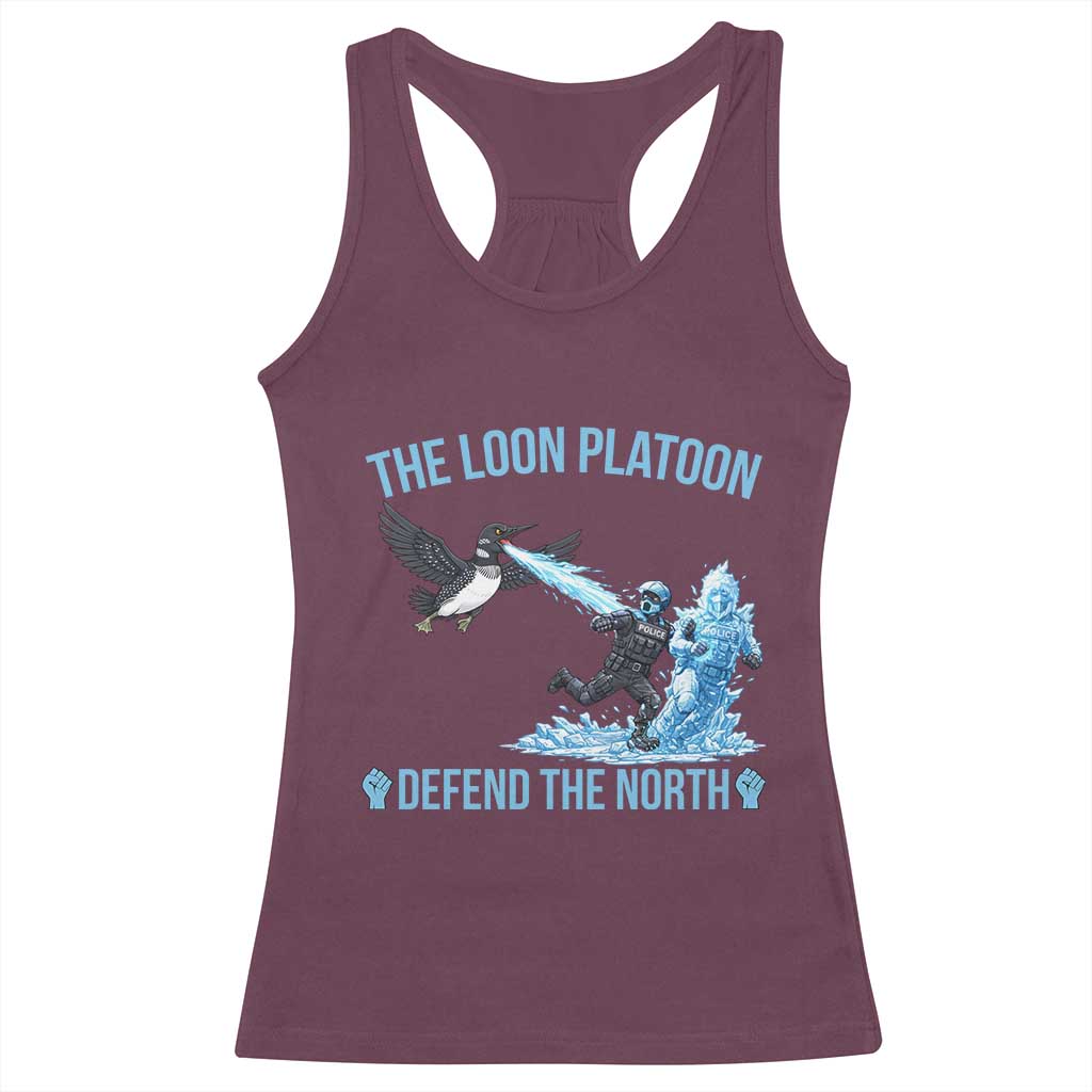 The Loon Platoon Defend The North Racerback Tank Top Minnesota Rebel Loon Resist TS12 Maroon Print Your Wear