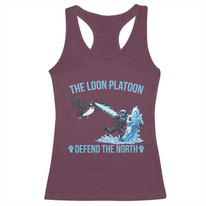 The Loon Platoon Defend The North Racerback Tank Top Minnesota Rebel Loon Resist TS12 Maroon Print Your Wear
