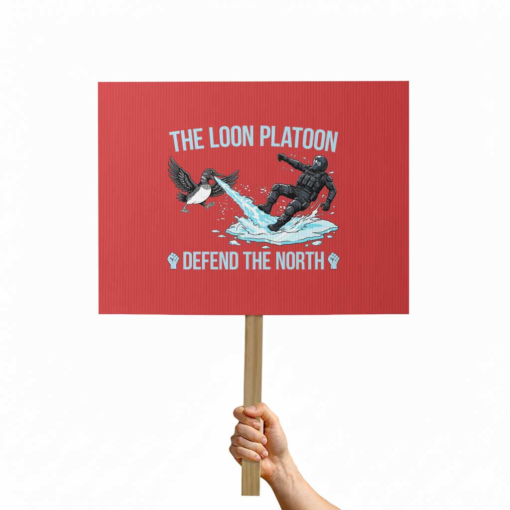 The Loon Platoon Defend The North Protest Sign Minnesota State Bird Rebel TS12 Horizontal 18