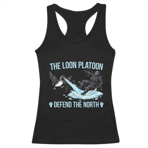 The Loon Platoon Defend The North Racerback Tank Top Minnesota State Bird Rebel TS12 Black Print Your Wear