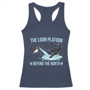The Loon Platoon Defend The North Racerback Tank Top Minnesota State Bird Rebel TS12 Navy Print Your Wear