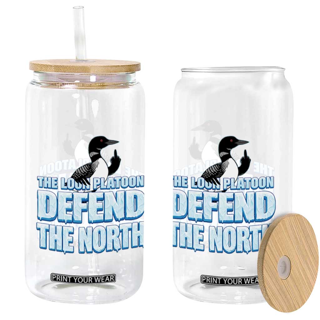 The Loon Platoon Defend The North Glass Can MN State Bird Loon Resistance TS12 Print Your Wear