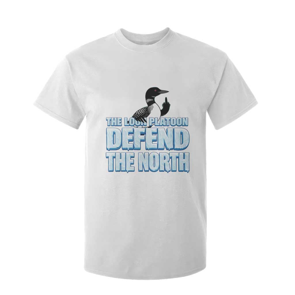 The Loon Platoon Defend The North T Shirt For Kid MN State Bird Loon Resistance TS12 White Print Your Wear