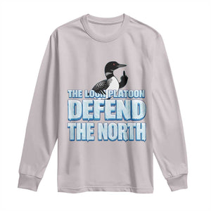 The Loon Platoon Defend The North Long Sleeve Shirt MN State Bird Loon Resistance TS12 Ice Gray Print Your Wear