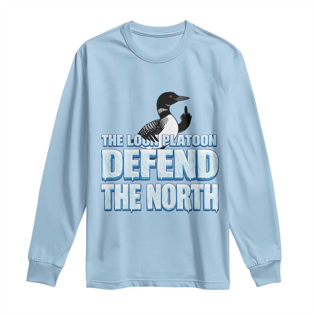 The Loon Platoon Defend The North Long Sleeve Shirt MN State Bird Loon Resistance TS12 Light Blue Print Your Wear