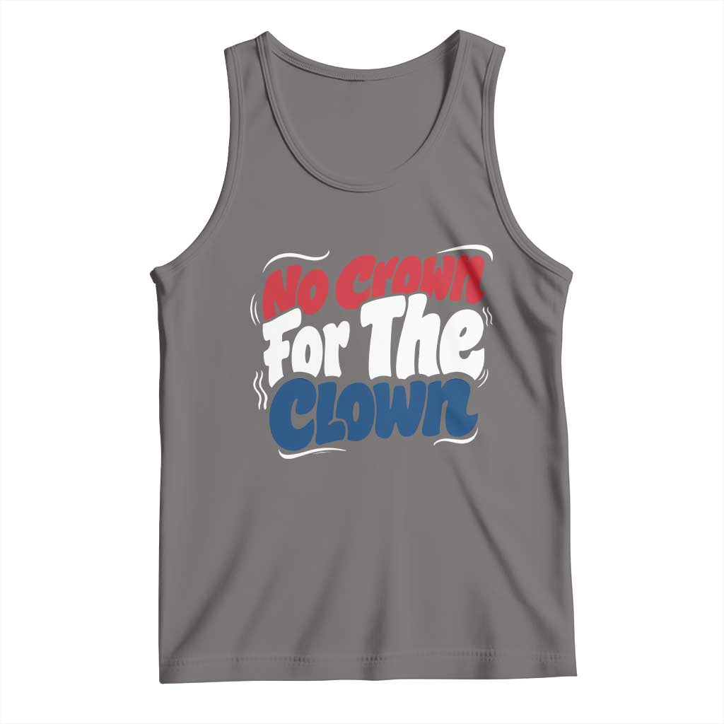 Anti Monarchy Political Tank Top No Crown For A Clown TS12 Deep Heather Print Your Wear