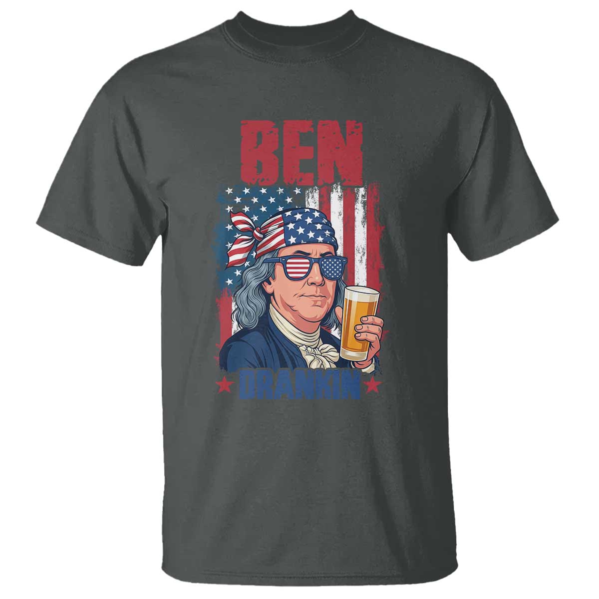 Benjamin Franklin T Shirt Funny Ben Drankin American History TS12 Dark Heather Print Your Wear