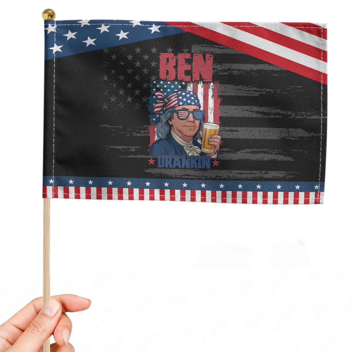 Benjamin Franklin Patriotic Handheld Flag Funny Ben Drankin American History TS12 Distressed 8.2