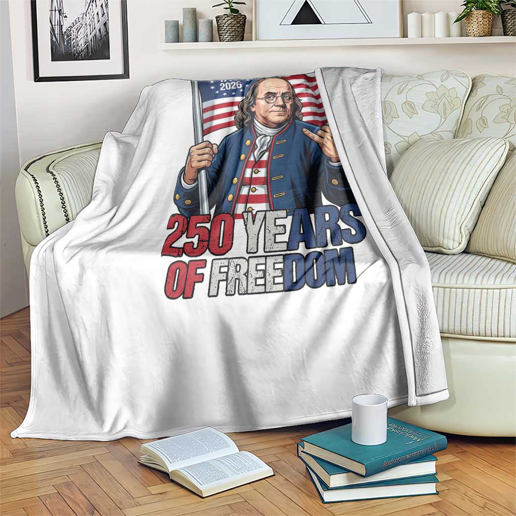 Patriotic Benjamin Franklin Throw Blanket 250 Years Of Freedom TS12 Print Your Wear