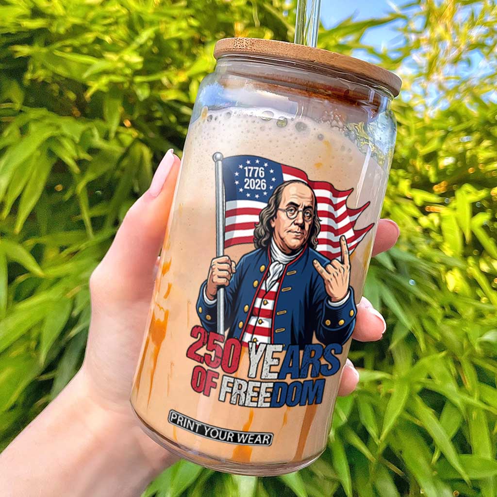 Patriotic Benjamin Franklin Glass Can 250 Years Of Freedom TS12 White Print Your Wear