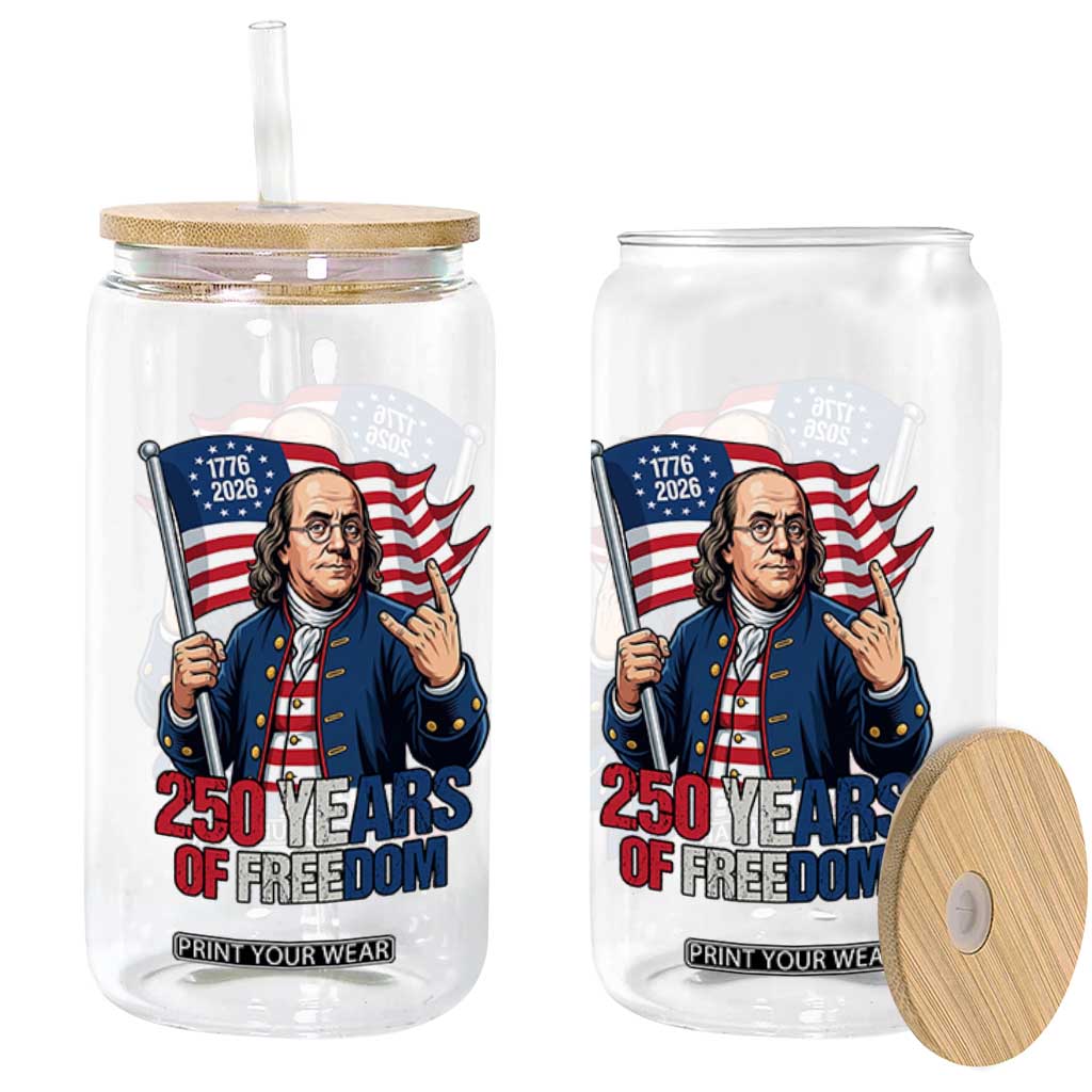 Patriotic Benjamin Franklin Glass Can 250 Years Of Freedom TS12 Print Your Wear