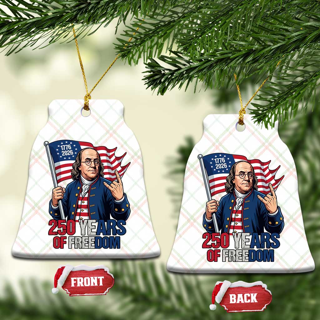 Patriotic Benjamin Franklin Ceramic Ornament 250 Years Of Freedom TS12 Print Your Wear