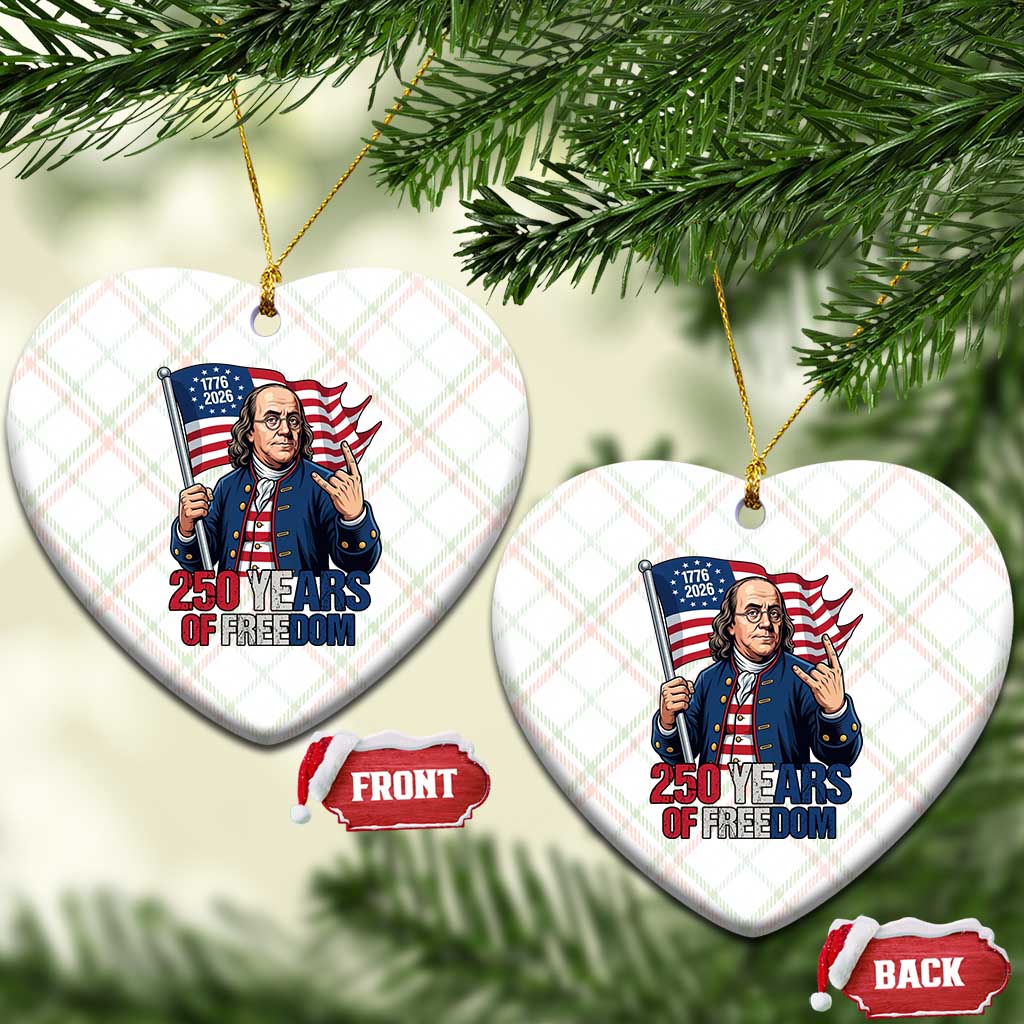 Patriotic Benjamin Franklin Ceramic Ornament 250 Years Of Freedom TS12 Print Your Wear