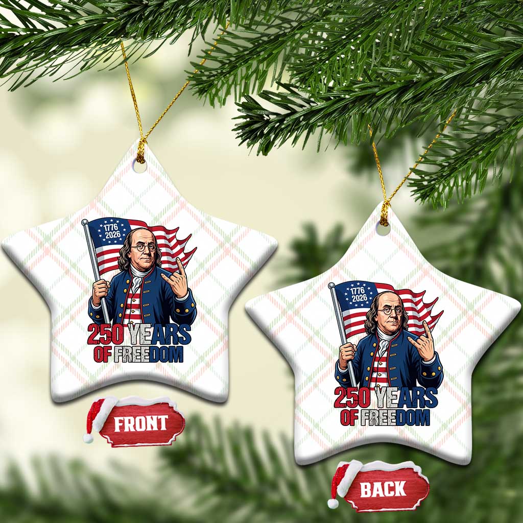 Patriotic Benjamin Franklin Ceramic Ornament 250 Years Of Freedom TS12 Print Your Wear
