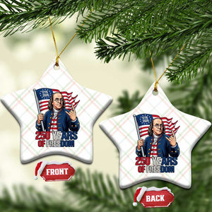 Patriotic Benjamin Franklin Ceramic Ornament 250 Years Of Freedom TS12 Print Your Wear
