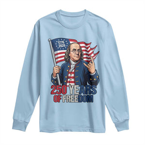 Patriotic Benjamin Franklin Long Sleeve Shirt 250 Years Of Freedom TS12 Light Blue Print Your Wear