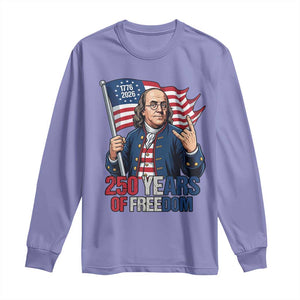 Patriotic Benjamin Franklin Long Sleeve Shirt 250 Years Of Freedom TS12 Violet Print Your Wear