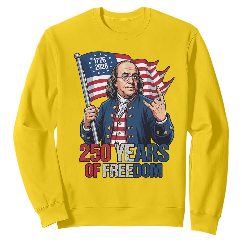 Patriotic Benjamin Franklin Sweatshirt 250 Years Of Freedom TS12 Daisy Print Your Wear