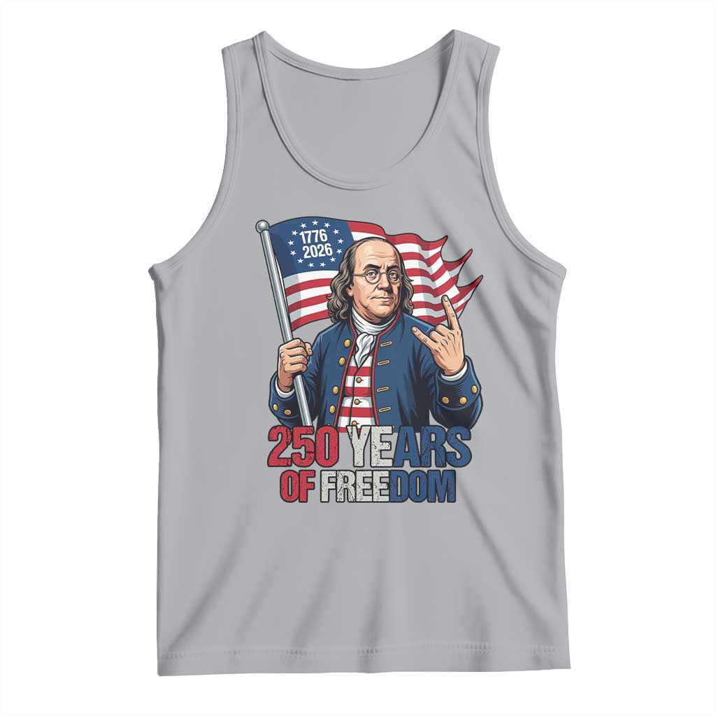 Patriotic Benjamin Franklin Tank Top 250 Years Of Freedom TS12 Athletic Heather Print Your Wear