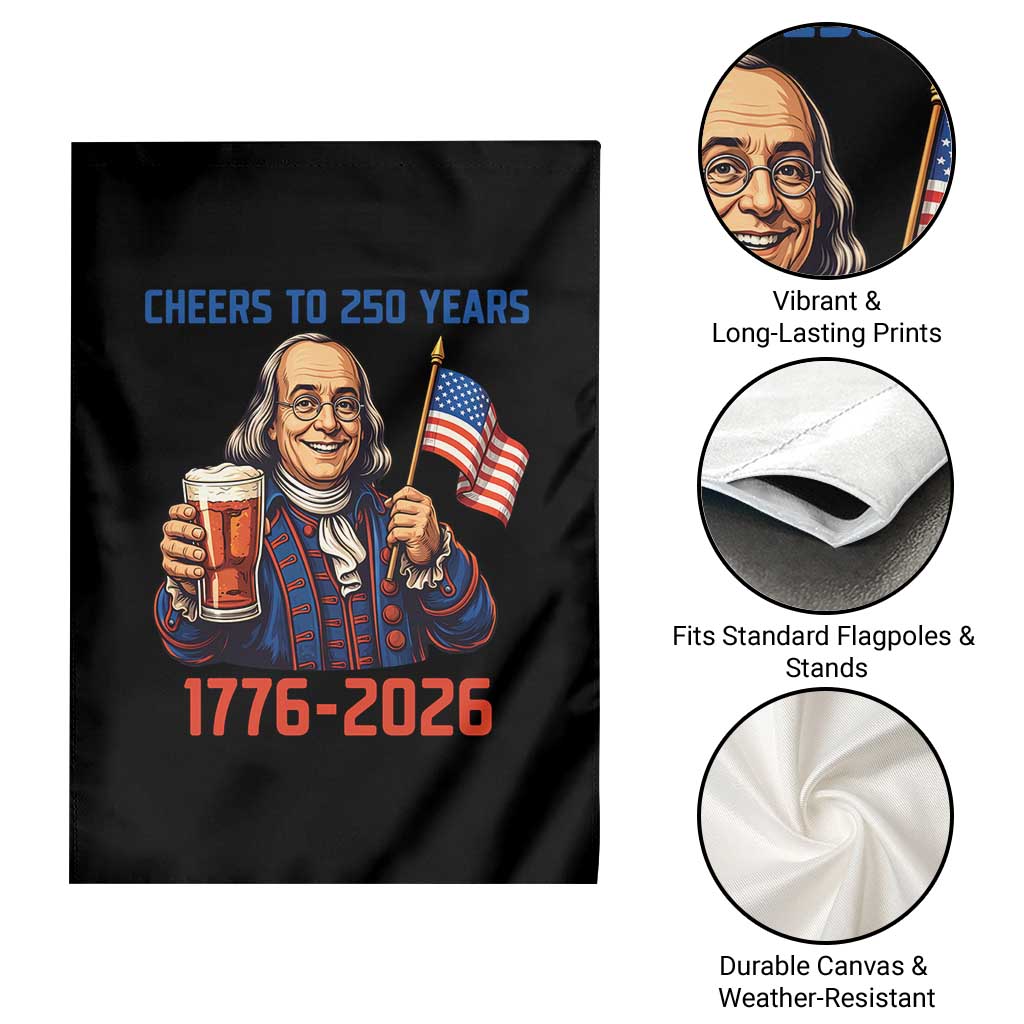 Funny Benjamin Franklin Garden Flag Cheers To 250 Years TS12 Print Your Wear