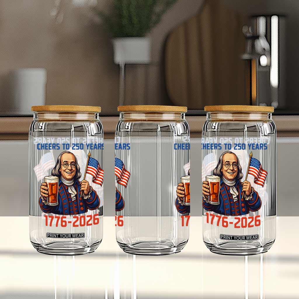 Funny Benjamin Franklin Glass Can Cheers To 250 Years TS12 Print Your Wear